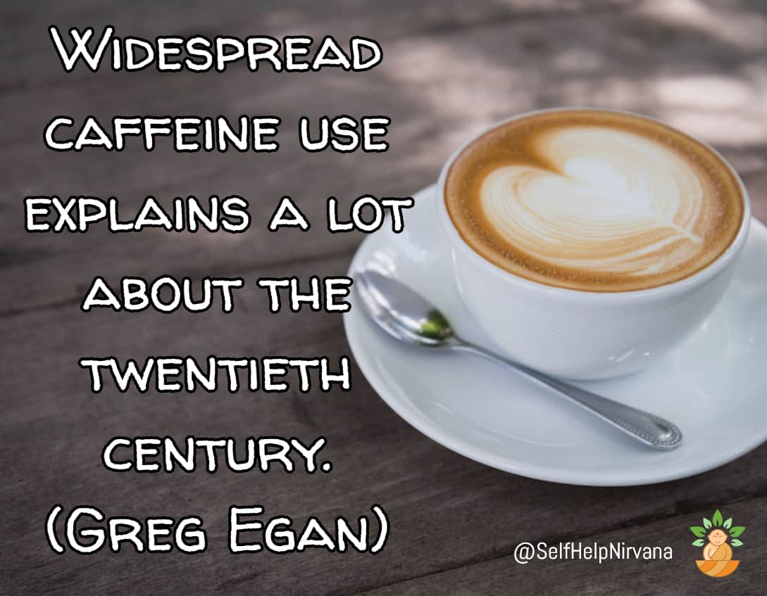 Illustrated quote by Greg Egan about caffeine